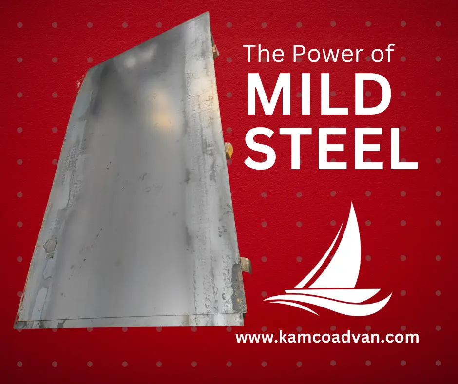 7 Key Advantages of Mild Steel Why It’s a Reliable Choice for Your Project - Kamco Advan